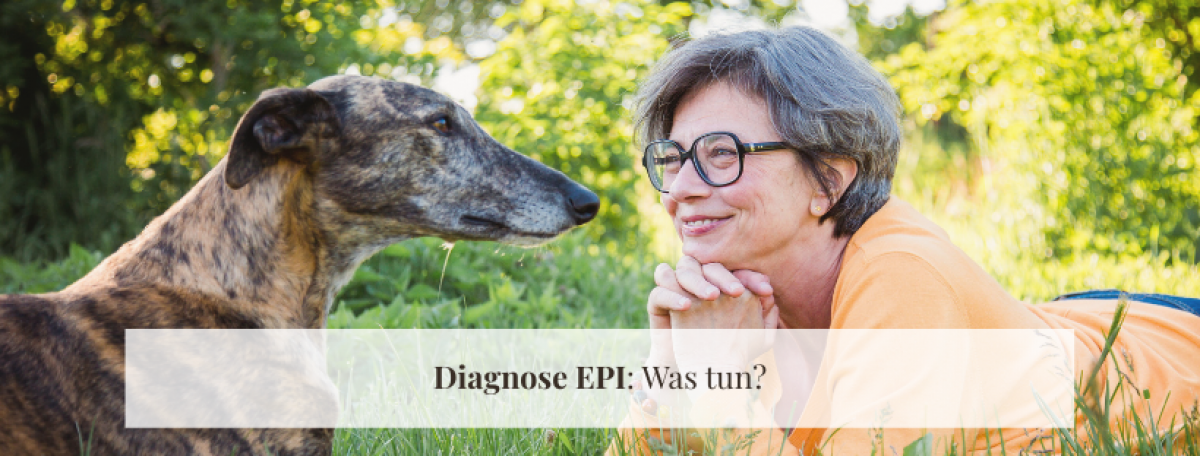 Diagnose EPI: Was tun?